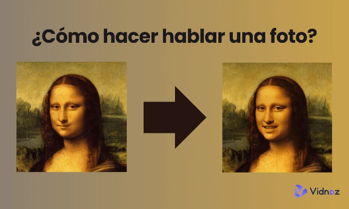 Hacer hablar una foto