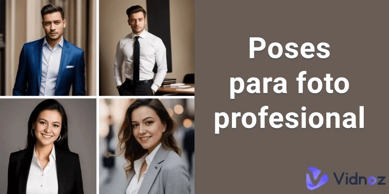 8 Mejores poses para foto profesional que reflejan tu confianza naturalmente